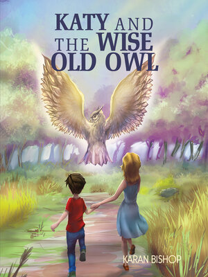cover image of Katy and the Wise Old Owl